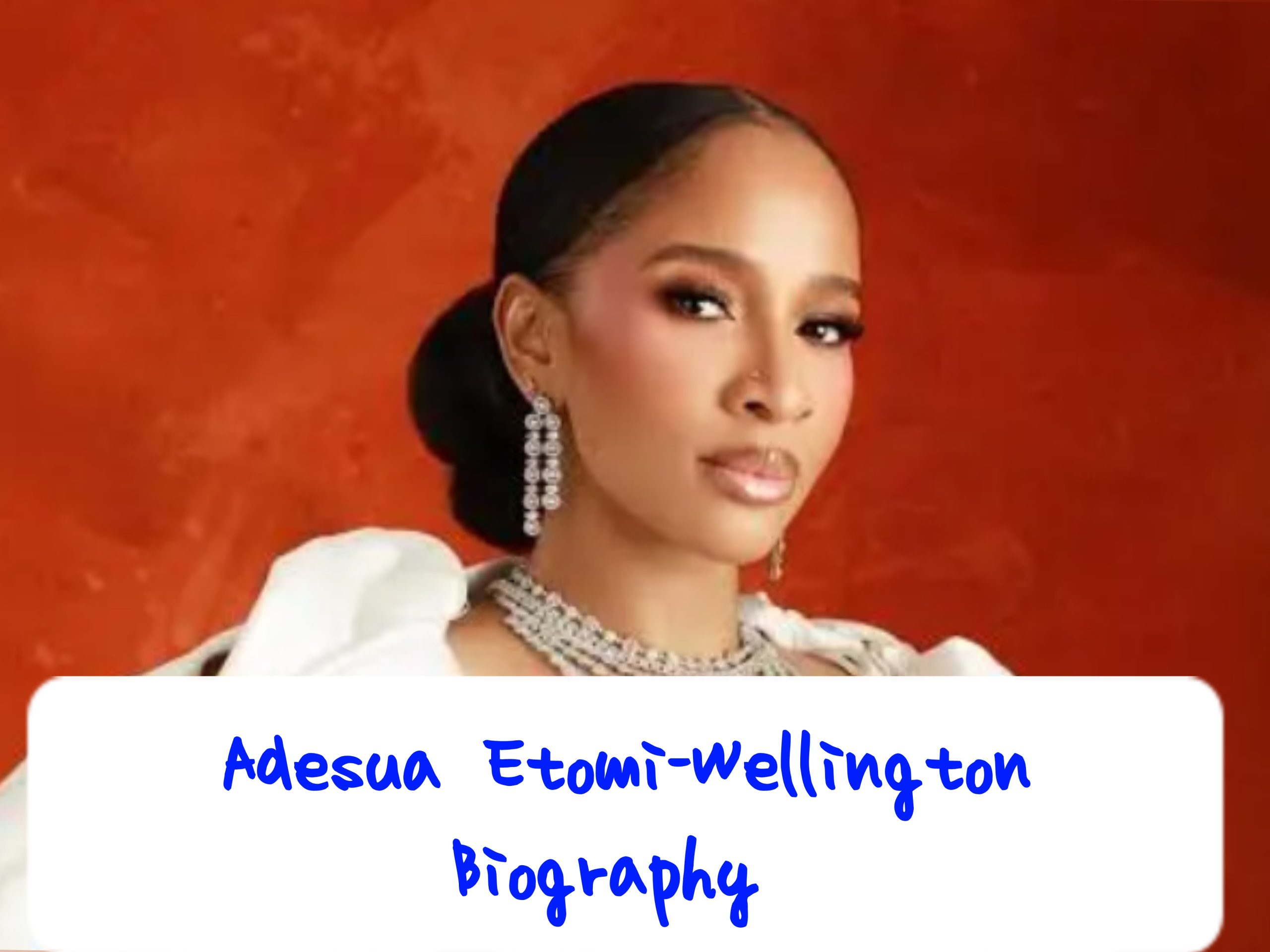 Adesua Etomi-Wellington Biography