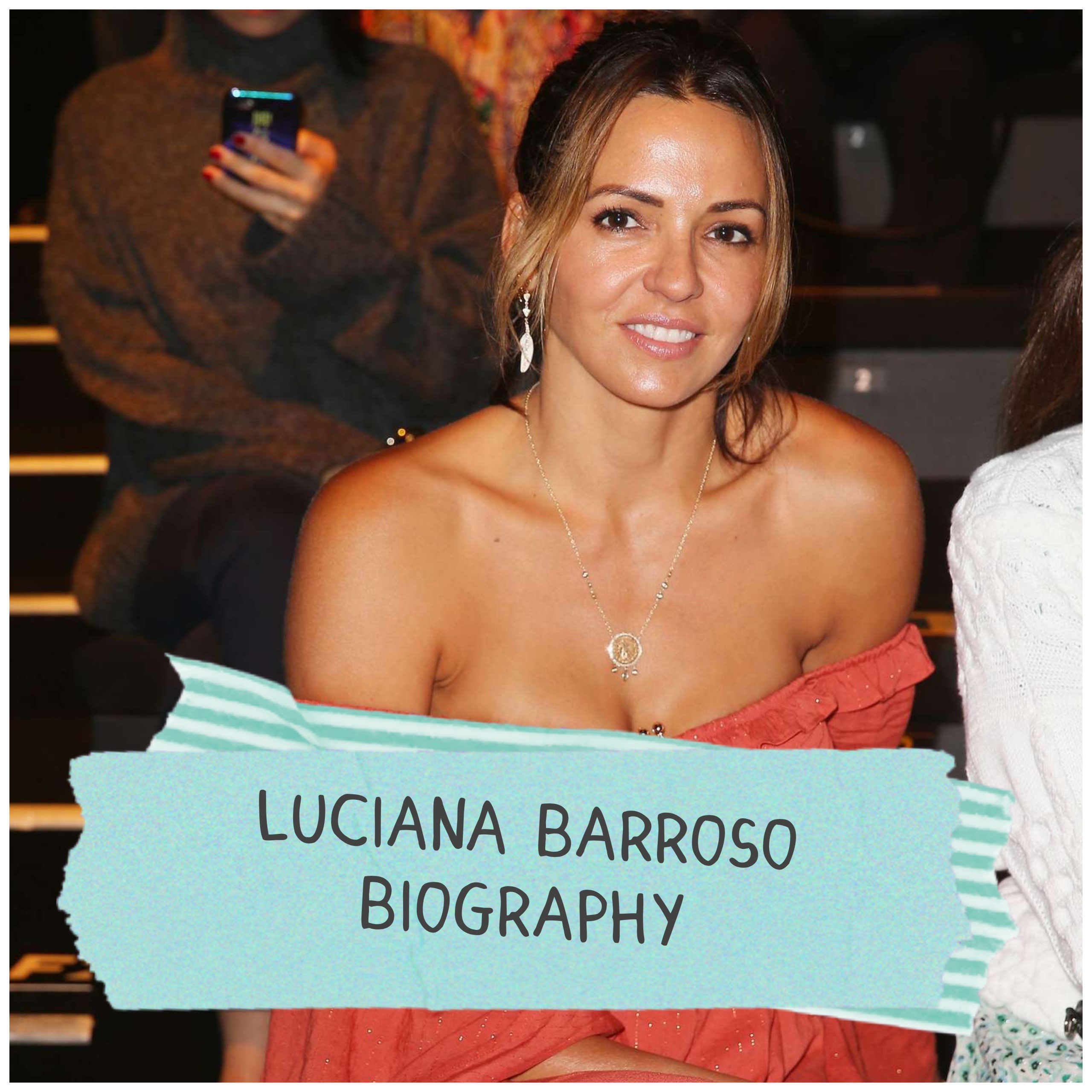 Luciana Barroso Biography