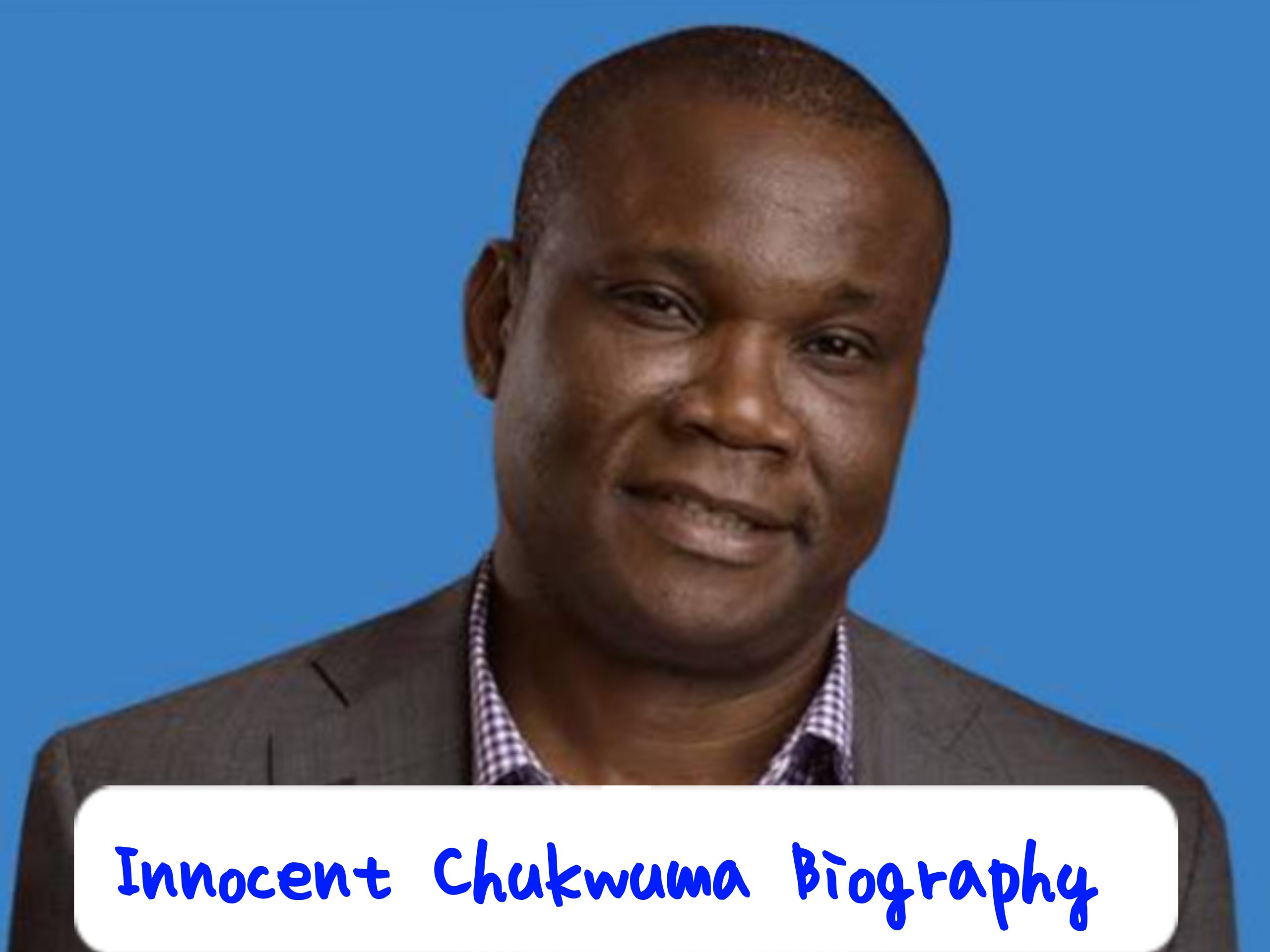Innocent Chukwuma Biography