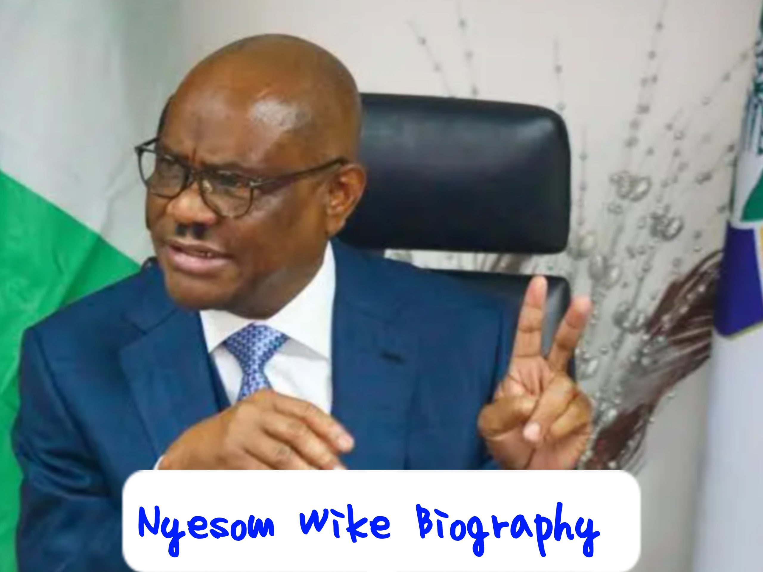 Ezenwo Nyesom Wike Biography