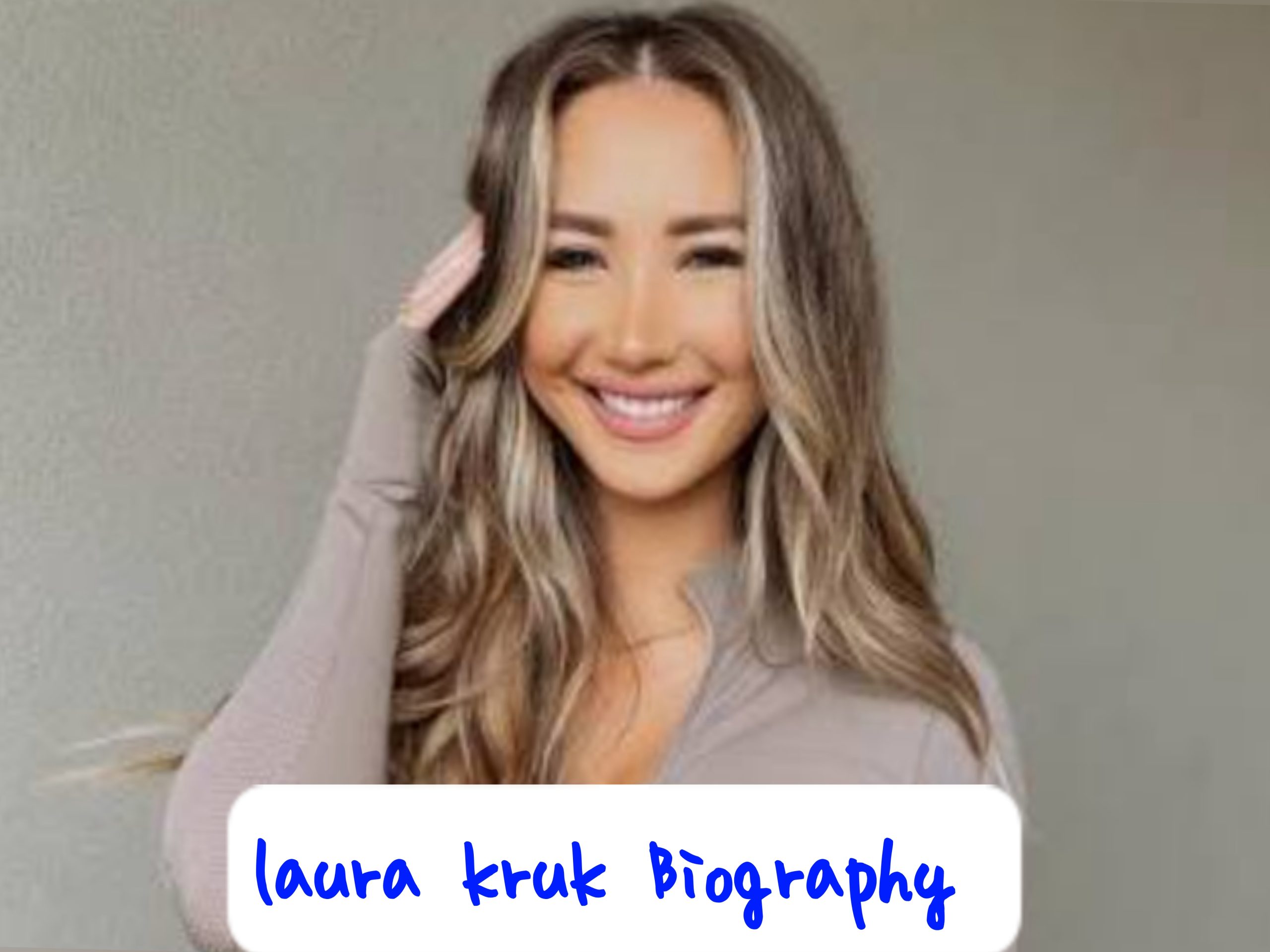Laura Kruk Biography